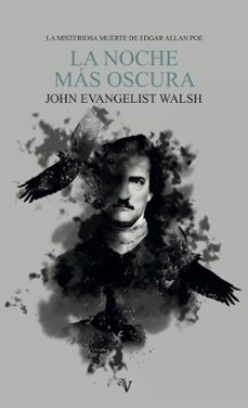 la noche mas oscura-john evangelist walsh-9788419347336