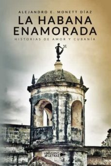 la habana enamorada-alejandro e. monett diaz-9788419389336