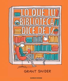 lo que tu biblioteca dice de ti-9788419393036