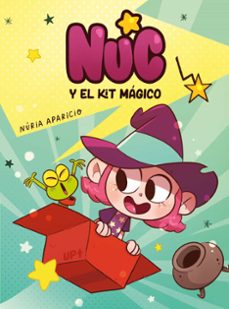nuc y el kit magico-nuria aparicio-9788419428936