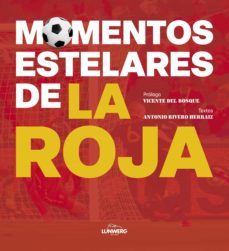 momentos estelares de la roja (ebook)-antonio rivero herraiz-9788419466136