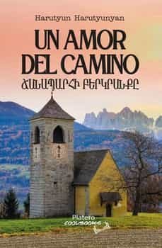 un amor del camino (edicion bilingue armenio-español)-harutyun harutyunyan-9788419492036