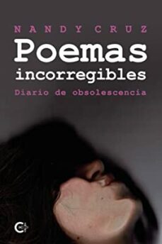 poemas incorregibles-nandy cruz-9788419639936
