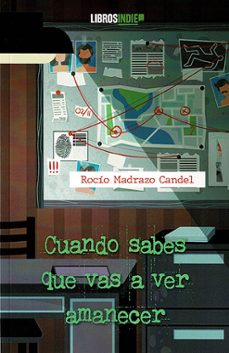 cuando sabes que vas a ver amanecer-rocio madrazo candel-9788419671936