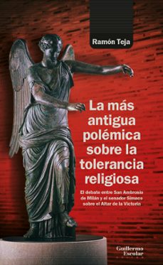 la mas antigua polemica sobre la tolerancia religiosa-9788419782236
