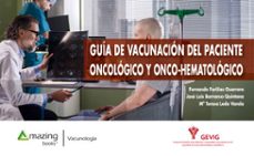 guia de vacunacion del paciente oncologico y onco-hematologico (ebook)-fernando fariñas guerrero-osé luis barranco quintana-m.ª teresa ledo varela-9788419792136
