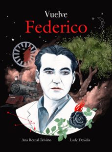 vuelve federico (ebook)-ana bernal triviño-lady desidia-9788419875136