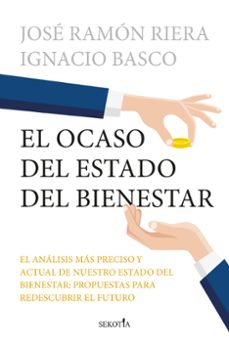 el ocaso del estado del bienestar-jose ramon riera-ignacio basco-9788419979636