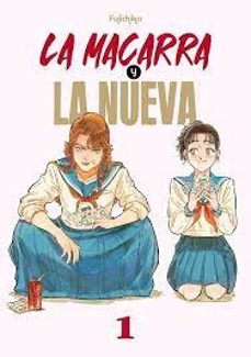 la macarra y la nueva 1-tomo kurahashi-9788419986436