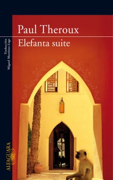 elefanta suite-paul theroux-9788420473536
