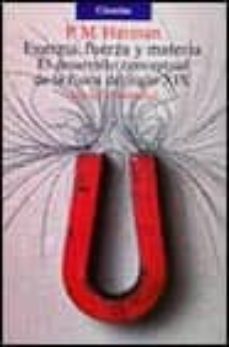 energia, fuerza y materia-p.m. harmen-9788420626536