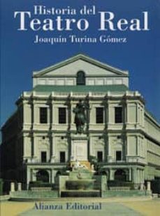 historia del teatro real (2ª ed.)-joaquin turina gomez-9788420642536