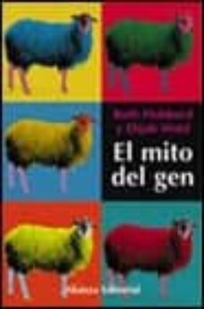 el mito del gen: como se manipula la informacion genetica-ruth hubbard-elijah wald-9788420644936