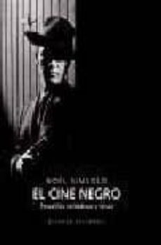 (pe) el cine negro: pesadillas verdaderas y falsas-9788420682136