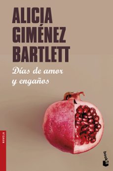 dias de amor y engaños-alicia gimenez bartlett-9788423352036