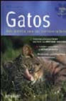 gatos: guia practica para una convivencia feliz-gerd ludwig-9788424184636