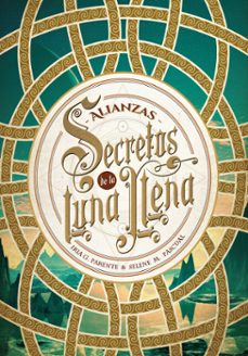 secretos de la luna llena 1. alianzas (ebook)-iria g. parente-selene m. pascual-9788424654436