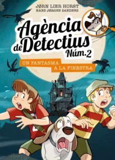 agencia de detectius nº 2 - 10. un fantasma a la finestra-9788424663636