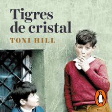 tigres de cristal (audiolibro)-toni hill-9788425356636