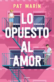 lo opuesto al amor-pat marin-9788425364136