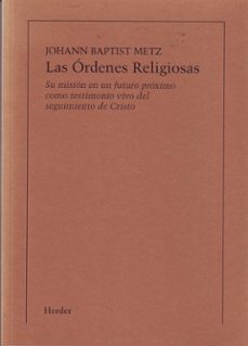 la ordenes religiosas (pod)-johann baptist metz-9788425407536