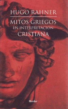 mitos griegos en interpretacion cristiana-hugo rahner-9788425422836