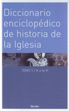diccionario enciclopedico de historia de la iglesia (2 vols.)-9788425423536
