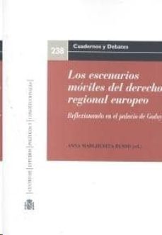 los escenarios moviles del derecho regional europeo: reflexionando en el palacio de godoy-anna margherita russo-9788425916236