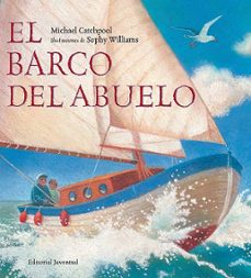 el barco del abuelo (ilustraciones de sophy williams)-9788426137036