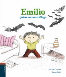 emilio quiere un murcielago-9788426389336