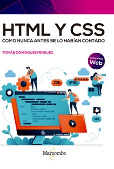 html y css como nunca antes se lo habian contado-tomas dominguez minguez-9788426736536
