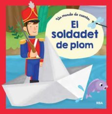 un mon de contes: el soldadet de plom-9788427209336