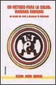 un metodo para la salud wudang chijung: un modo de vivir y alcanz ar la felicidad-9788427712836