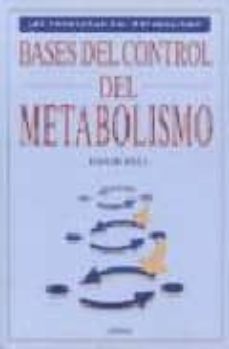 bases del control del metabolismo-david fell-9788428211536