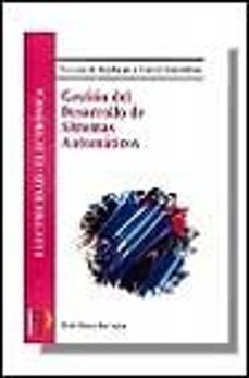 gestion del desarrollo de sistemas automaticos: sistemas de regul acion y control automatico-9788428325936