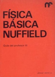 fisica basica nuffield. guia profesor iii-9788429142136