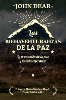 las bienaventuranzas de la paz-john dear-9788429326536