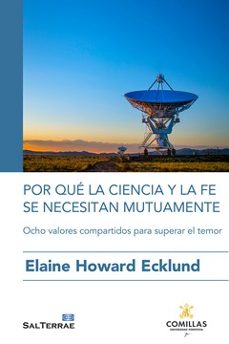 por que la ciencia y la fe se necesitan mutuamente-elaine howard ecklund-9788429330236