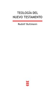 teologia del nuevo testamento-rudolf bultmann-9788430108336