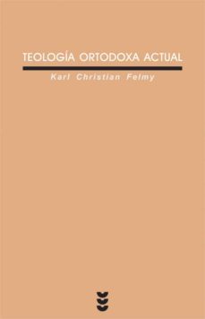 teologia ortodoxa actual-karl christian felmy-9788430114436