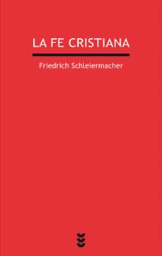 fe cristiana-friedrich schleiermacher-9788430118236