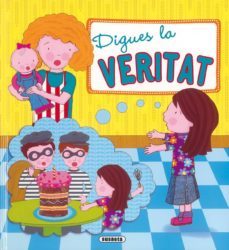digues la veritat (bones maneres)-9788430524136