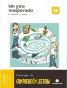 16 un giro inesperado(comprension lectora)-9788430709236