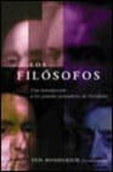 los filosofos: introduccion a los grandes pensadores de occidente-ted honderich-9788430934836