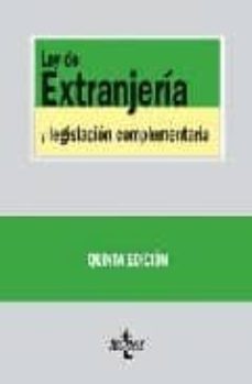 ley de extranjeria y legislacion complementaria (5ª ed)-9788430947836