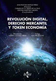 revolucion digital, derecho mercantil y token economia-ana felicitas muñoz perez-mª carmen de la orden-9788430976836