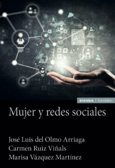 mujer y redes sociales-jose luis del olmo arriaga-carmen ruiz viñals-9788431337636