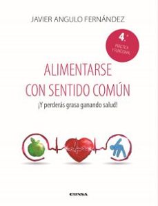 alimentarse con sentido comun (4ª ed. practica y funcional)-9788431338336