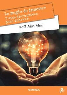 la magia de innovar-raul mauricio alas alas-9788431339036