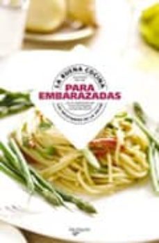 la buena cocina para la embarazada-9788431532536